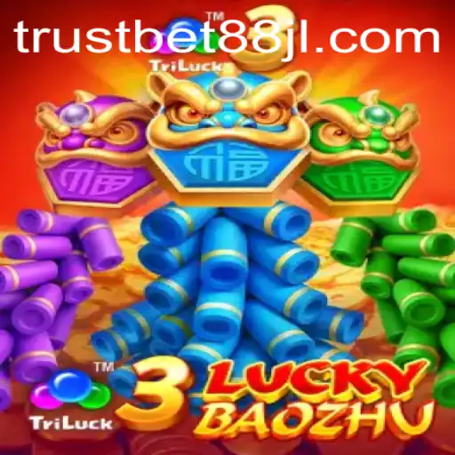 Exploring the Excitement of 3LuckyBaozhu on Trustbet88