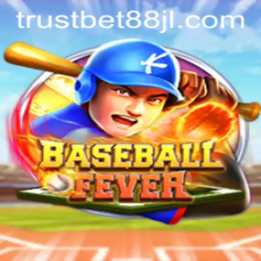 Experience the Thrills of BaseballFever with Trustbet88