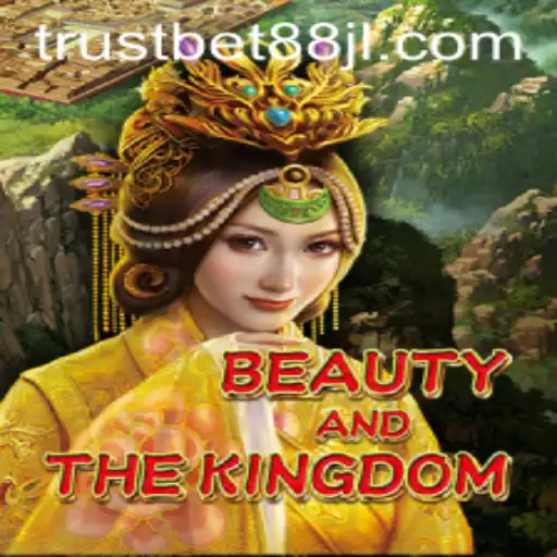 Dive into the Enchanting World of BeautyAndTheKingdom with Trustbet88