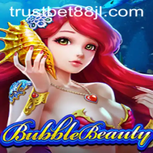 Exploring the Enchanting World of BubbleBeauty with Trustbet88