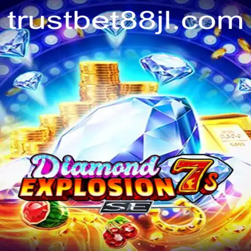 Exploring the Thrills of DiamondExplosion7sSE: A Fresh Look at Trustbet88's Latest Game
