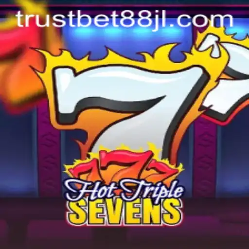Discover the Thrilling World of HotTripleSevens and Trustbet88: A Comprehensive Guide