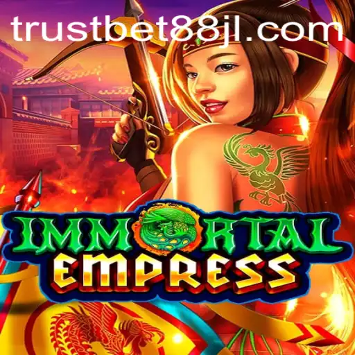 ImmortalEmpress: Trustbet88 Introduces a New Era of Gaming