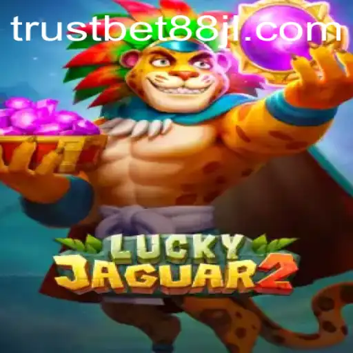 Explore the Thrilling World of Luckyjaguar2 and Trustbet88