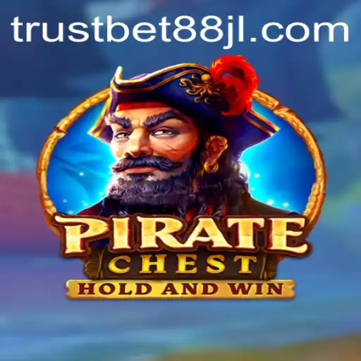 PirateChest: An Engaging Adventure with TrustBet88
