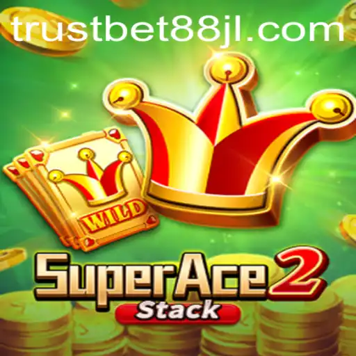 Exploring the Thrills of SuperAce2 with Trustbet88